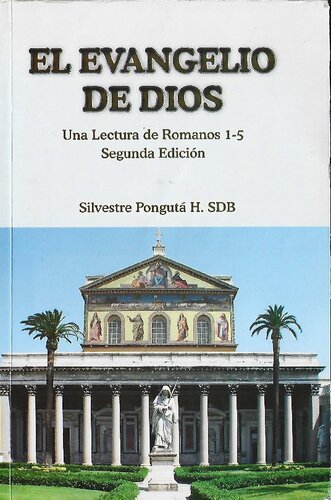 El Evangelio de Dios. Una lectura de Romanos 1-5