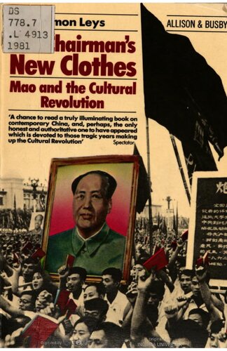 The Chairman's new clothes : Mao and the cultural revolution