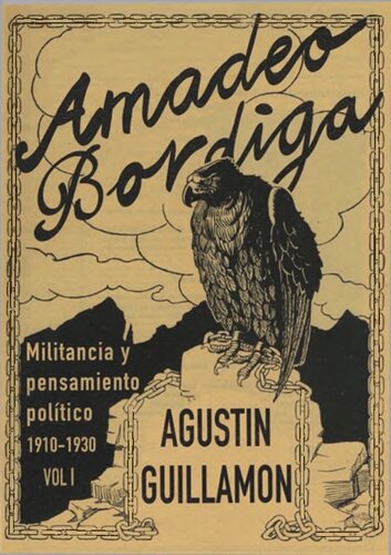 Militancia y pensamiento de Amadeo Bordiga (1910-1930) - Vol. I