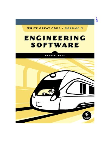 Write Great Code, Volume 3: Engineering Software