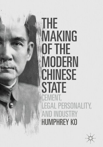 The Making of the Modern Chinese State: Cement, Legal Personality and Industry