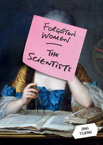 Forgotten Women: The Scientists
