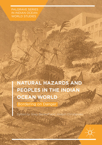 Natural Hazards and Peoples in the Indian Ocean World: Bordering on Danger