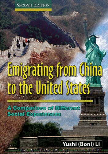 Emigrating from China to the United States: A Comparison of Different Social Experiences