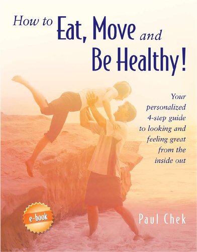 How to Eat, Move and Be Healthy