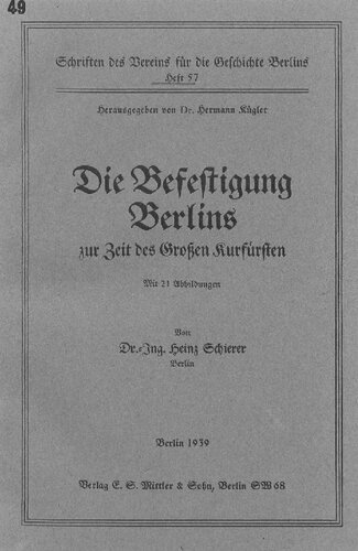 Die Befestigung Berlins zur Zeit des Großen Kurfürsten