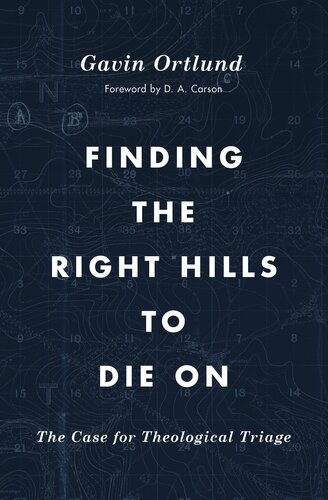 Finding the Right Hills to Die On: The Case for Theological Triage