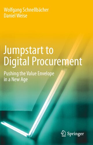 Jumpstart to Digital Procurement: Pushing the Value Envelope in a New Age