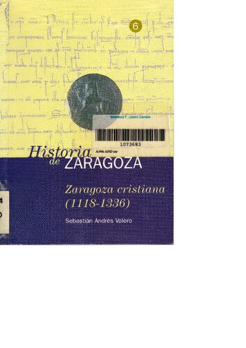 Historia De Zaragoza Cristiana (1118