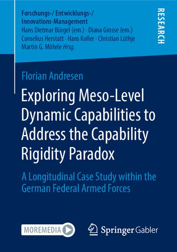 Exploring Meso-Level Dynamic Capabilities to Address the Capability Rigidity Paradox: A Longitudinal Case Study within the German Federal Armed Forces