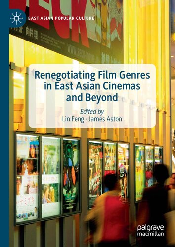 Renegotiating Film Genres in East Asian Cinemas and Beyond