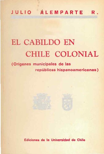 El Cabildo En Chile Colonial