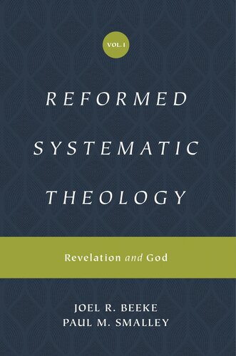Reformed Systematic Theology: Revelation and God