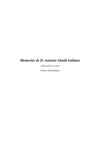 Memorias De D Antonio Alcala Galiano