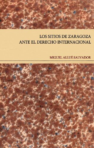Los Sitios De Zaragoza Ante El Derecho Internacional