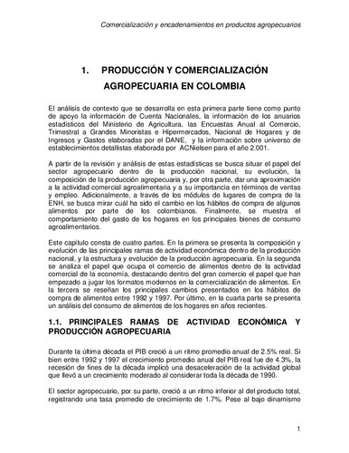 El anlisis de contexto que se desarrolla en esta primera parte tiene como punto de apoyo la informacin sobre PIB por ramas d