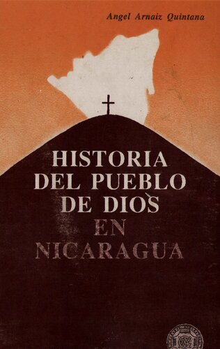 Historia Del Pueblo De Dios En Nicaragua