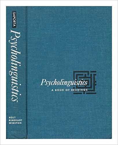 Psycholinguistics: A Book of Readings