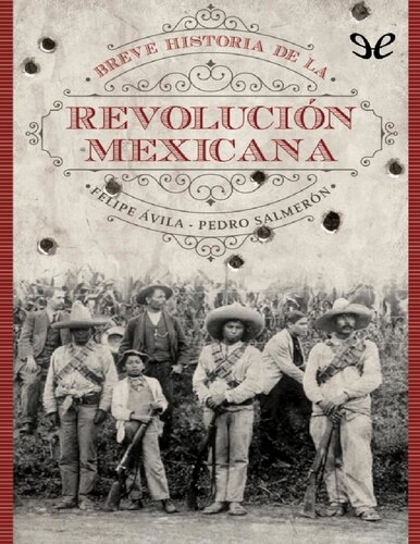 Breve Historia De La Revolucion Mexicana