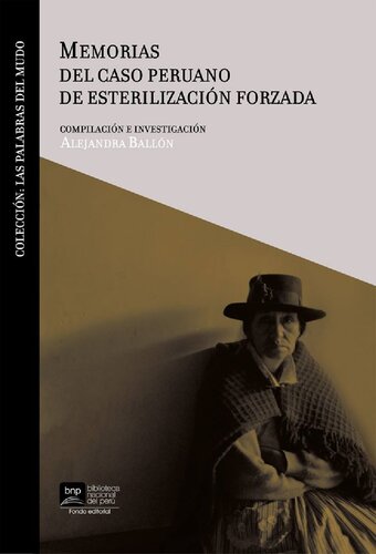 Memorias Del Caso Peruano De Esterilizacion Forzada