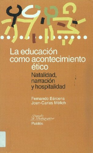 La Educacion Como Acontecimiento Etico