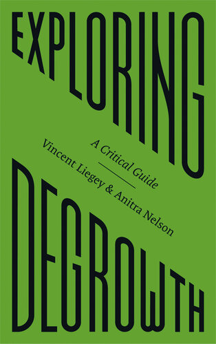 Exploring Degrowth: A Critical Guide