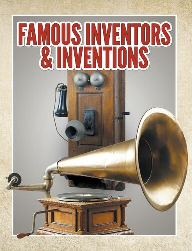 Famous Inventors & Inventions (Books For Kids Series)
