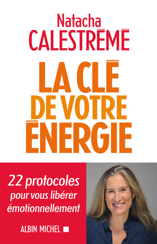 La clé de votre énergie