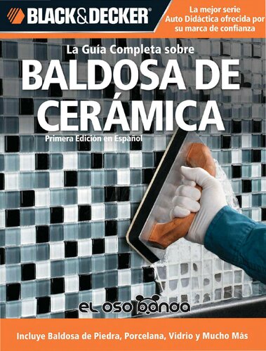 La Guía Completa sobre Baldosa de Cerámica de Black & Decker