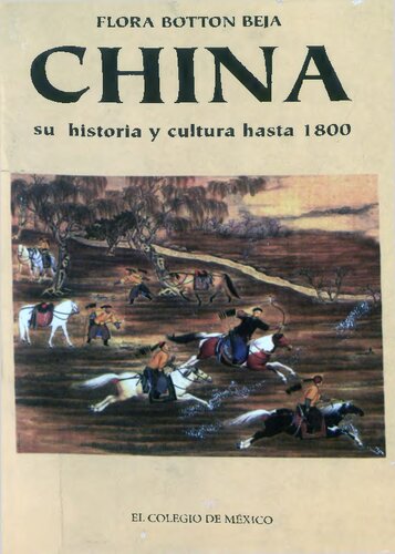 China : su historia y cultura hasta 1800