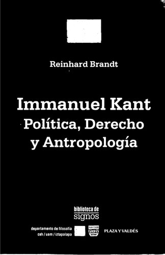 Inmanuel Kant Politica Derecho Y Antropologia