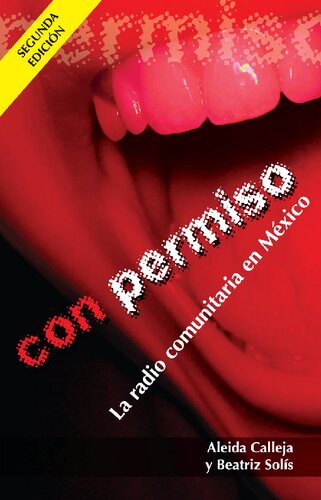 Con permiso : la radio comunitaria en México