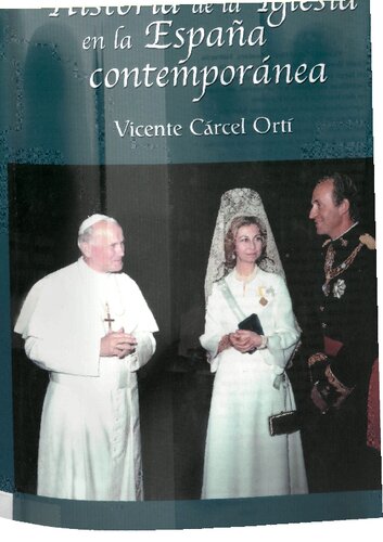 Historia De La Iglesia En La Espa�a Contemporanea