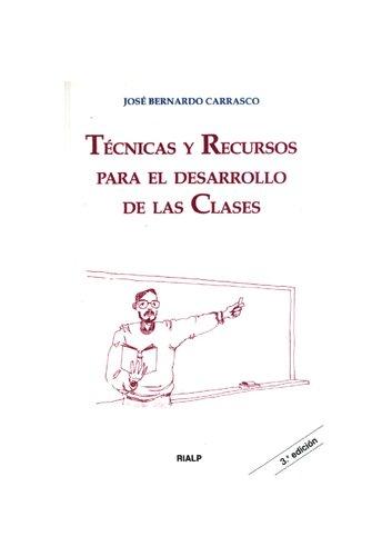 Tecnicas Y Recursos Para El Desarrollo De Las Clases