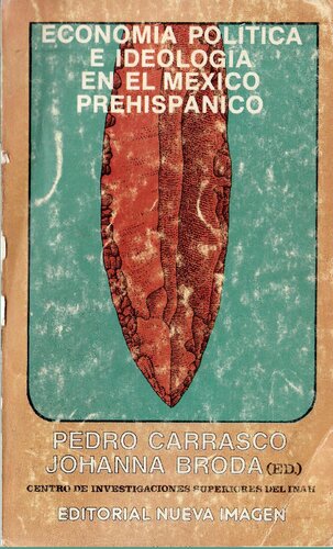 Economia Politca E Ideologia En El Mexico Prehispano