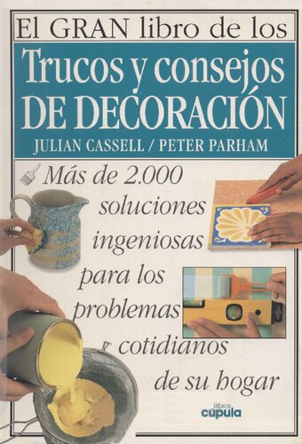 El Gran Libro De Los Trucos Y Consejos De Decoracion