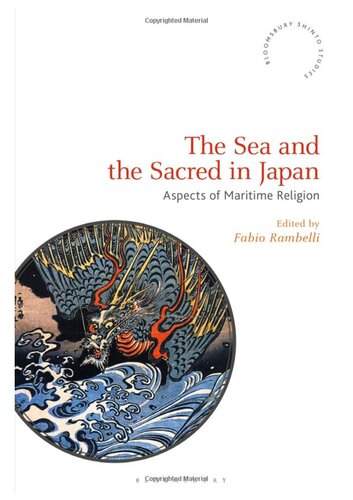The Sea and the Sacred in Japan: Aspects of Maritime Religion