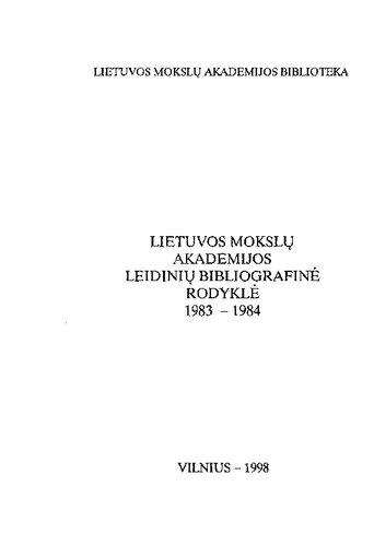 Lietuvos mokslų akademijos leidinių bibliografinė rodyklė. 1983/84