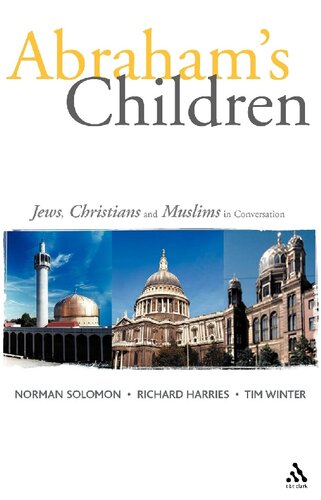 Abraham's Children: Jews, Christians and Muslims in Conversation