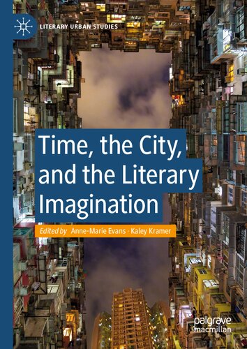 Time, the City, and the Literary Imagination