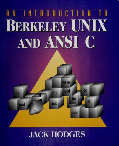 An introduction to Berkeley UNIX and ANSI C