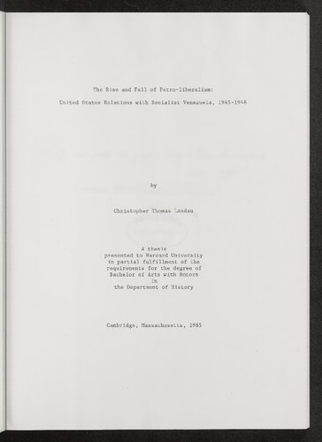 The Rise and Fall of Petro-liberalism: United States Relations with Socialist Venezuela
