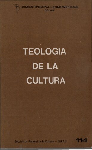 Teología de la Cultura: Seminario. Bogotá, 14-17 de febrero de 1989