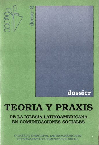 Teoria Y Praxis De La Iglesia Latinoamericana En Comunicaciones Sociales