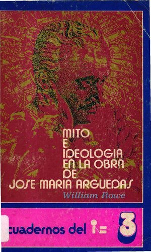 Mito e ideología en la obra de José María Arguedas