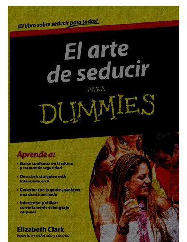El Arte De Seducir Para Dummies
