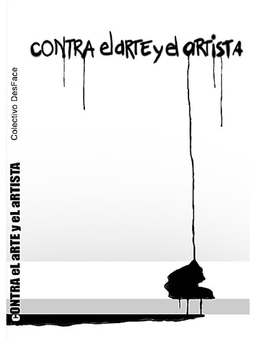 Contra El Arte Y El Artista