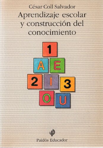 Aprendizaje Escolar Y Construccion Del Conocimiento
