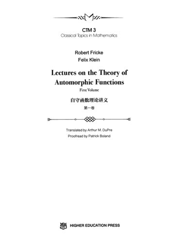 Lectures on the Theory of Automorphic Functions, Vol.1