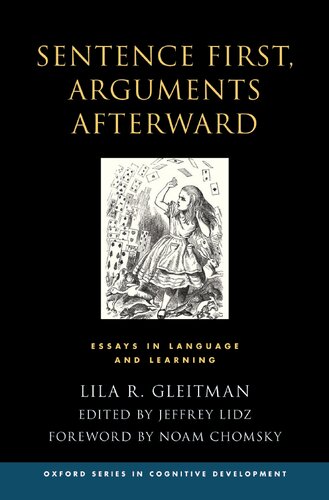 Sentence First, Arguments Afterward: Essays in Language and Learning